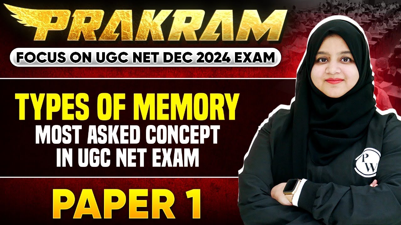 Types of Memory - Most asked concept in UGC NET Exam | Paper 1 | UGC NET Dec 2024 | Gulshan Mam