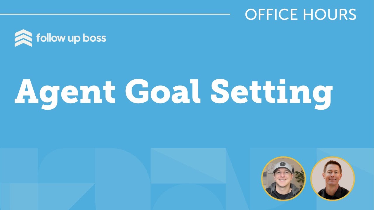 Agent Goal Setting
