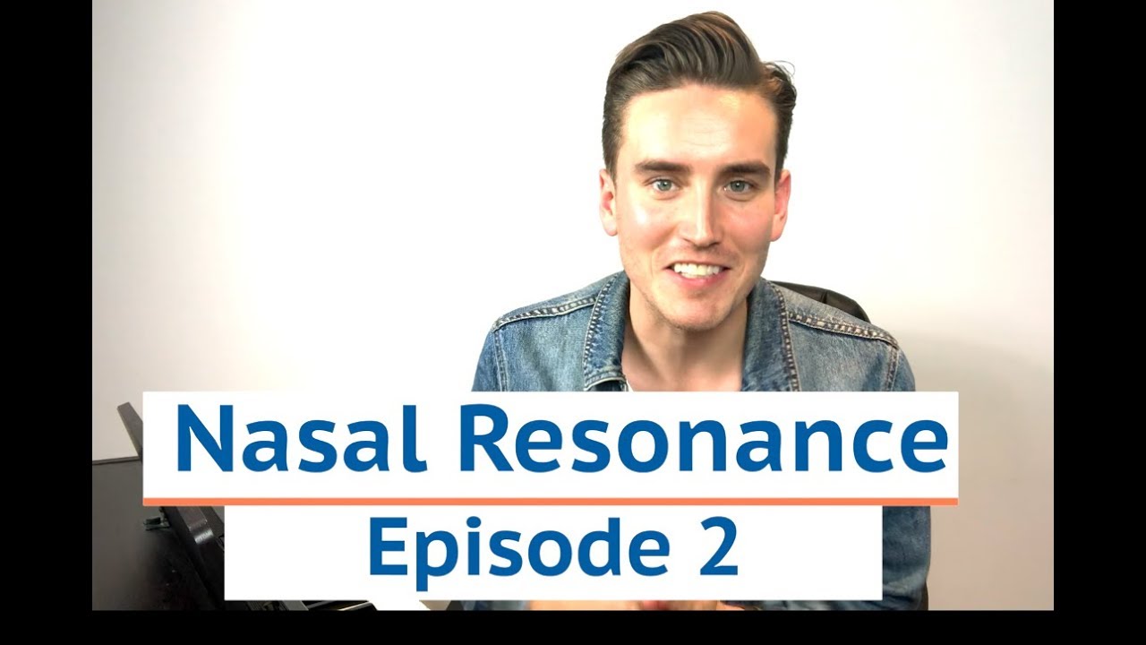 Ep 2 - Nasal Resonance For Singing