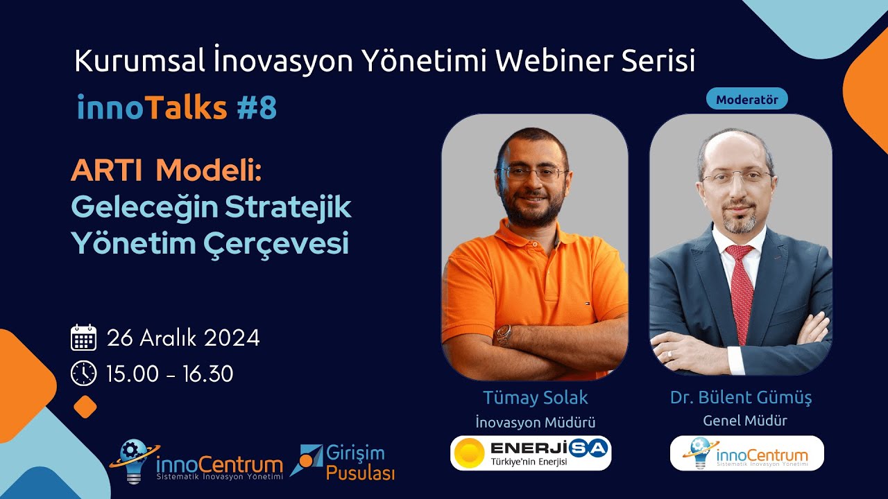 innoTalks #8 | ARTI Modeli: Geleceğin Stratejik Yönetim Çerçevesi | Tümay Solak