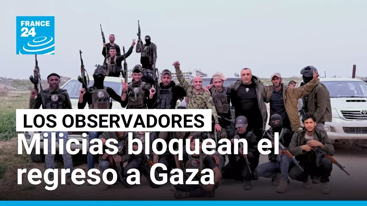 Gaza: milicias locales aliadas de Israel obstaculizan el retorno de desplazados palestinos