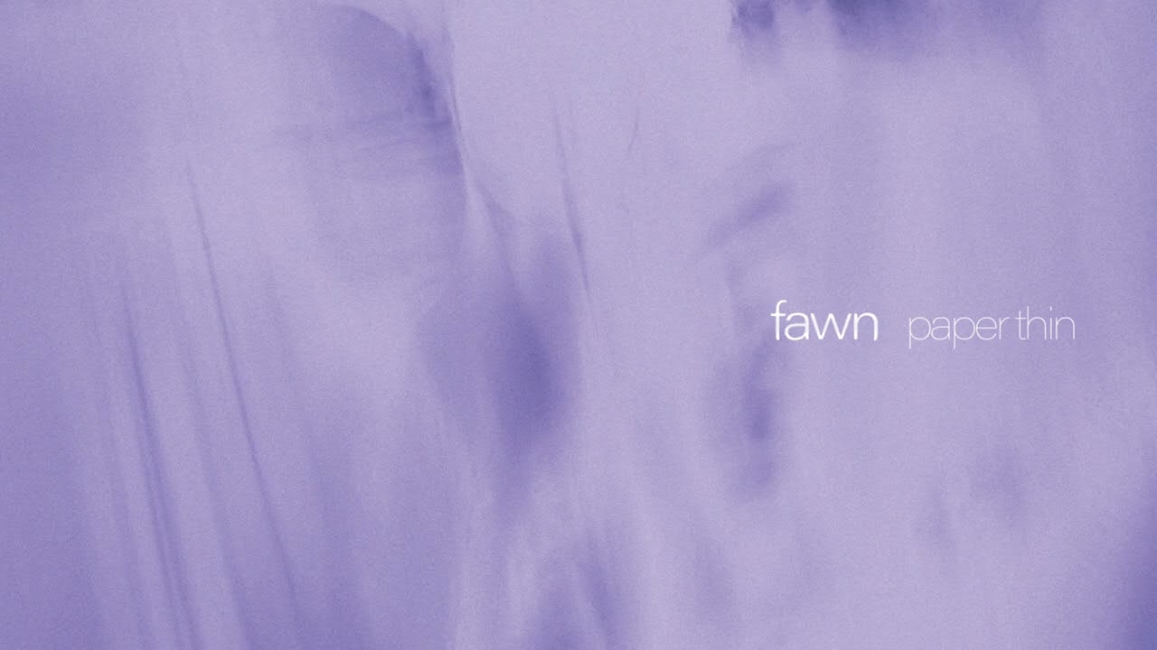 Fawn — “Hill" (Official Audio)
