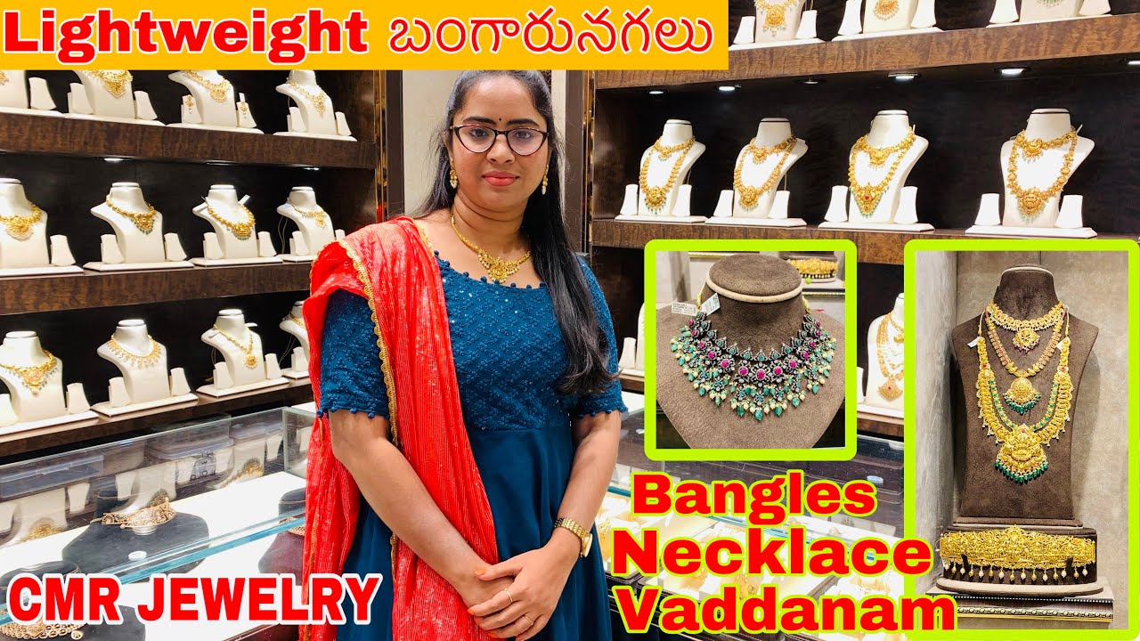 Light weight gold jewelry with weight / Gold bangles,Hipbelts and necklac designs/ CMR jewelry