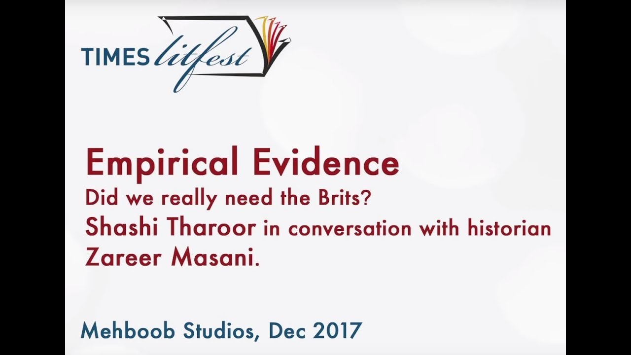 ‘Empirical Evidence: Did We Really Need The Brits?' Times Litfest 2017