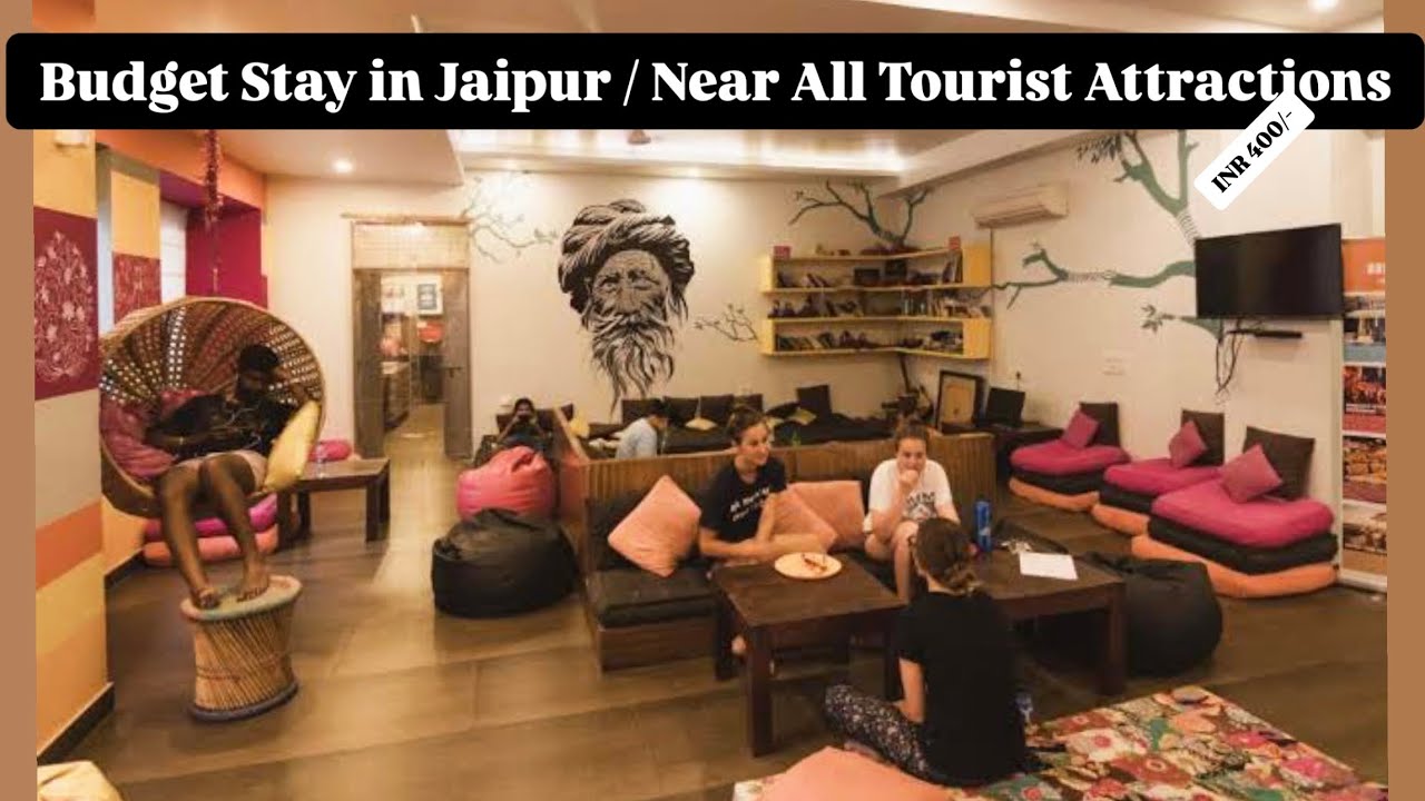 Cheapest Stay in Jaipur | Jaipur Stay Near Tourist Attractions | Jaipur Zostel | Jaipur Budget Stay