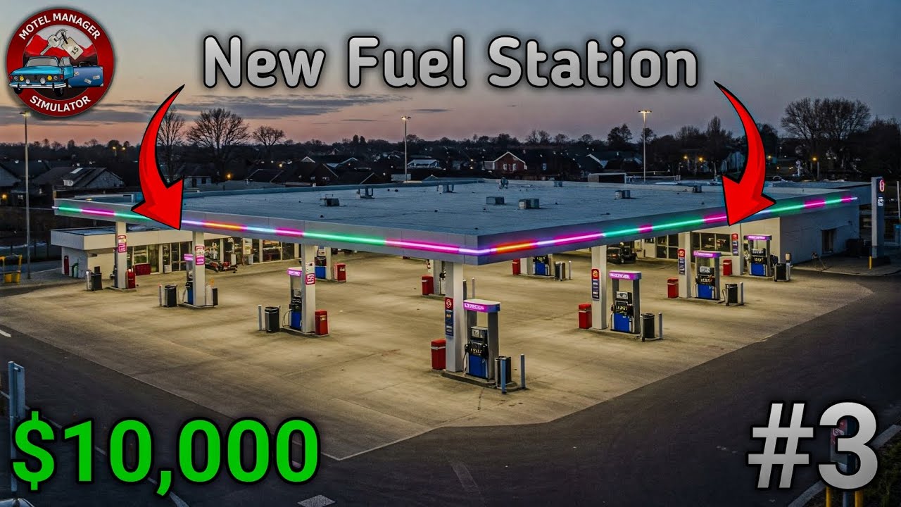 I OPEN NEW FUEL STATION IN MOTEL MANAGER SIMULATOR WITH $10,000