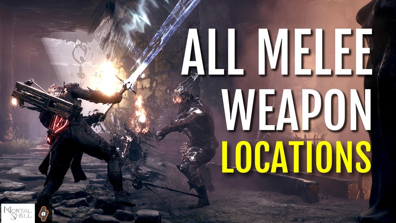 All Weapon Locations   Mortal Shell