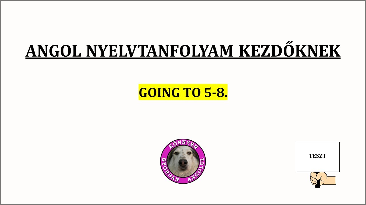 Going to 5-8.  (teszt)