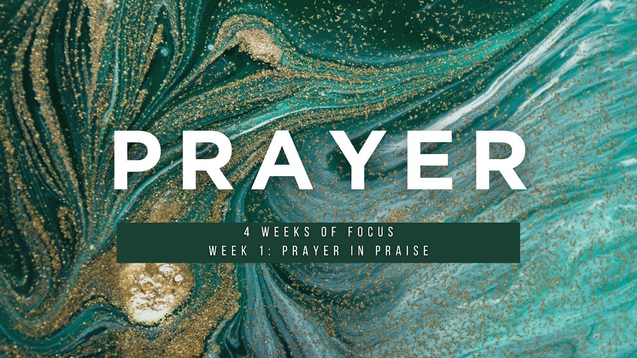 Prayer In Praise