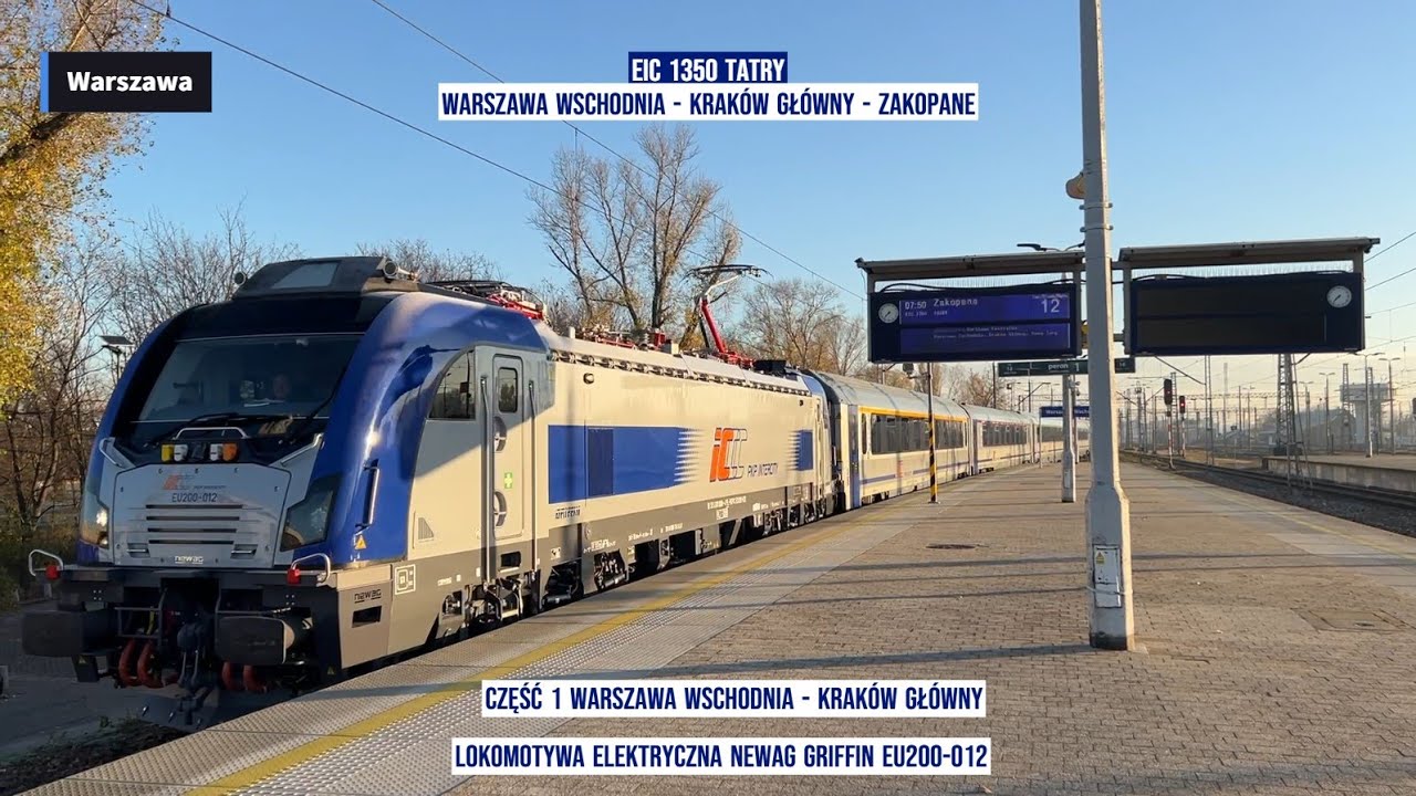 Speed Express InterCity EIC 1350 TATRY Warszawa Wschodnia - Kraków - Zakopane Część 1 Griffin EU200