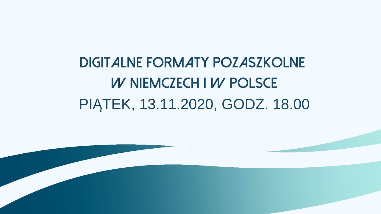 &bdquo;Digitalna edukacja pozaszkolna w Niemczech i w Polsce&rdquo;, konferencja online, sesja 1