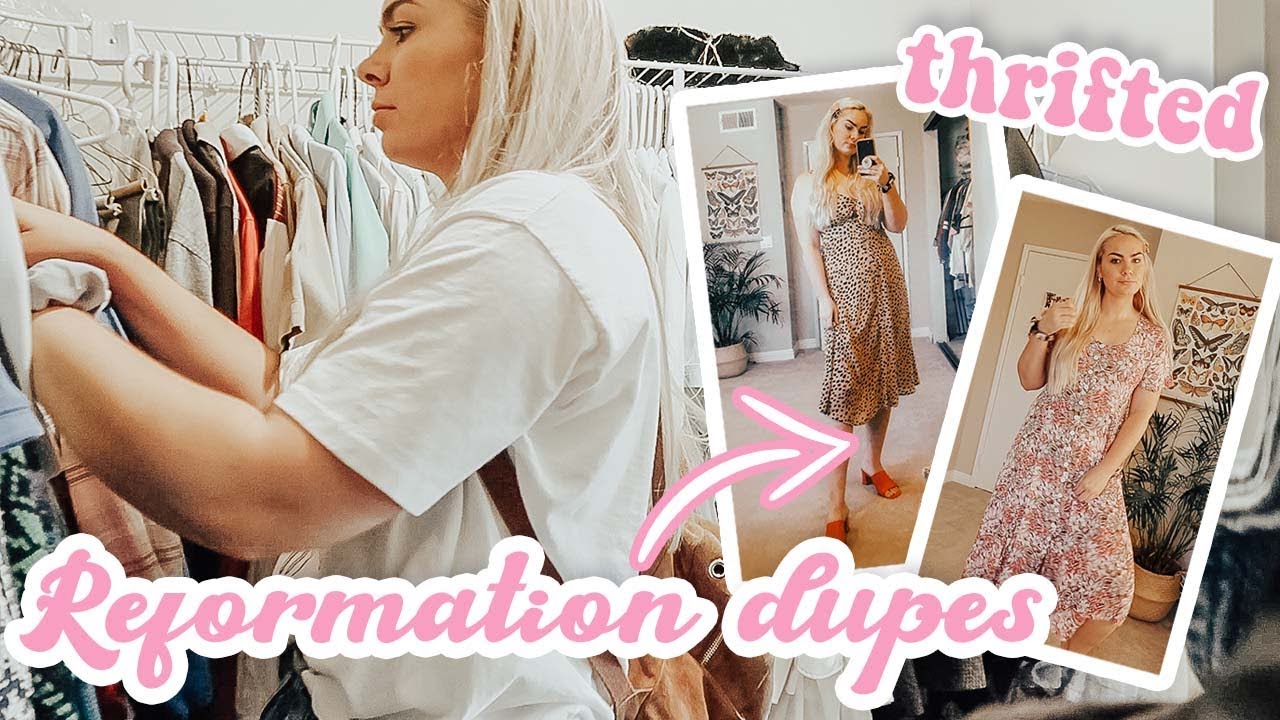 THRIFT WITH ME for Reformation Dupes!