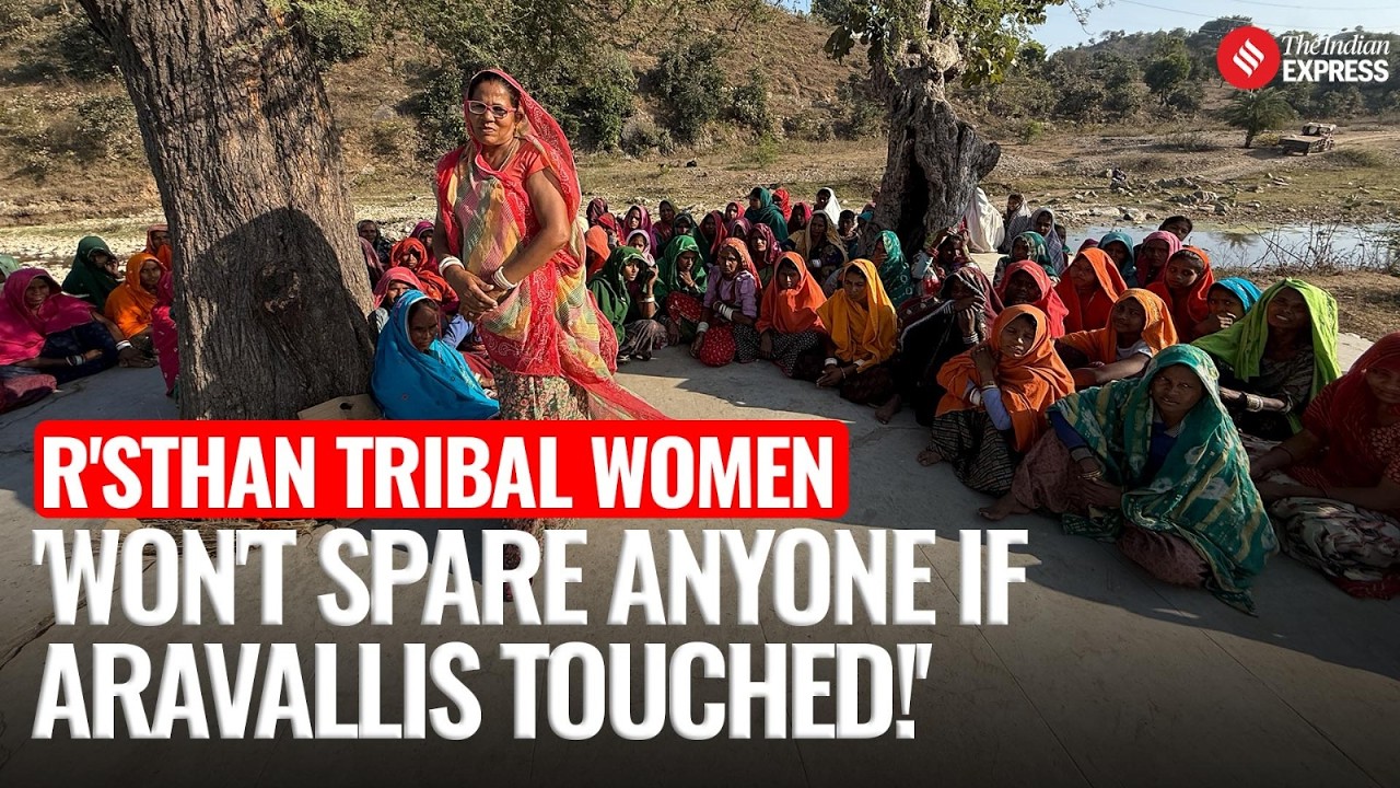 Ground Report: 'Won't Spare Anyone If Aravallis Destroyed': Tribal Women Speak out | Rajasthan News