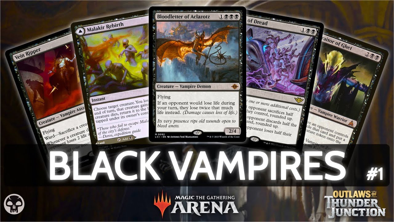 ⚫ Mono Black Vampires, part 1 | MTG Arena | Explorer | BO3 | Outlaws of Thunder Junction