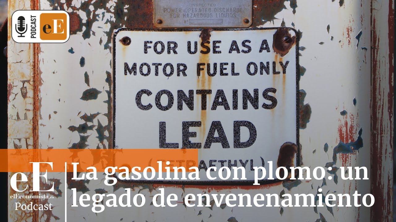 La gasolina con plomo: uno de los peores inventos de la historia
