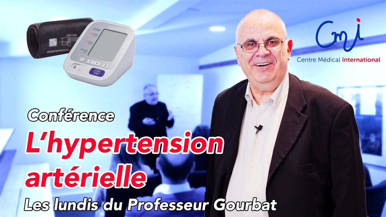 2019 - CMI - 01 - L'Hypertension Artérielle - Les Lundis du Professeur Gourbat