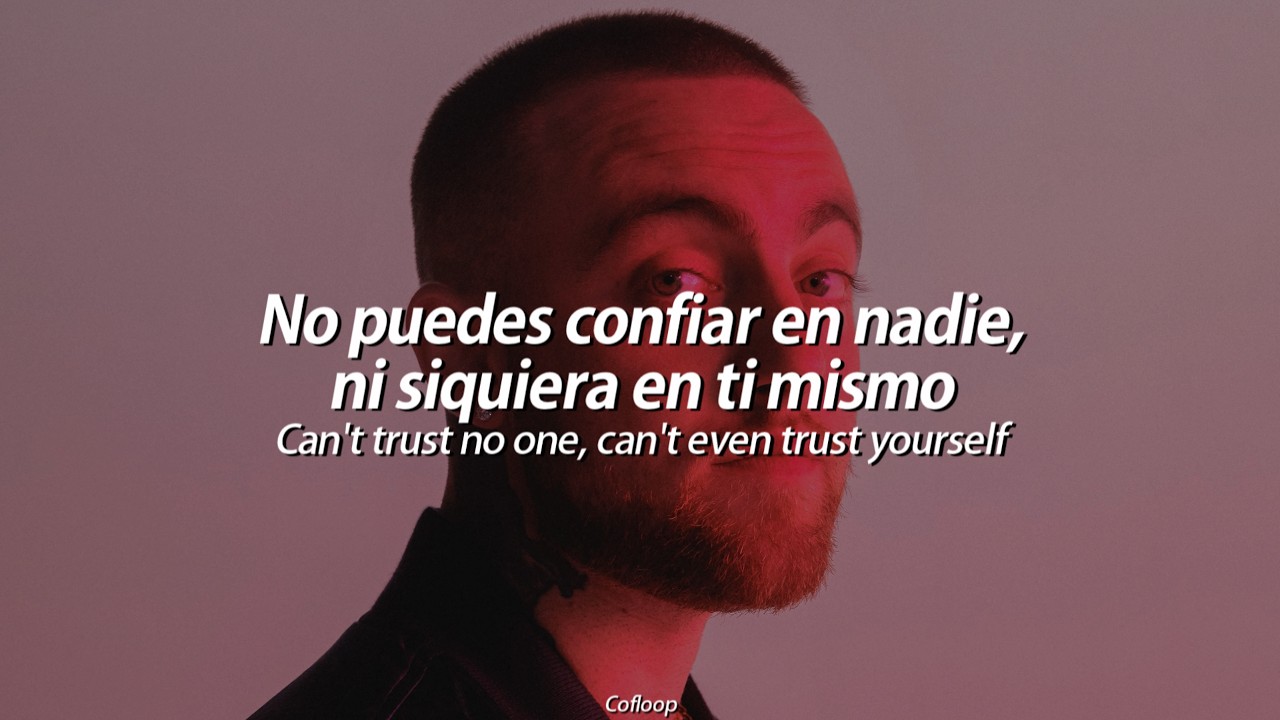 Mac Miller - Self Care | Sub Espa&ntilde;ol//Lyrics