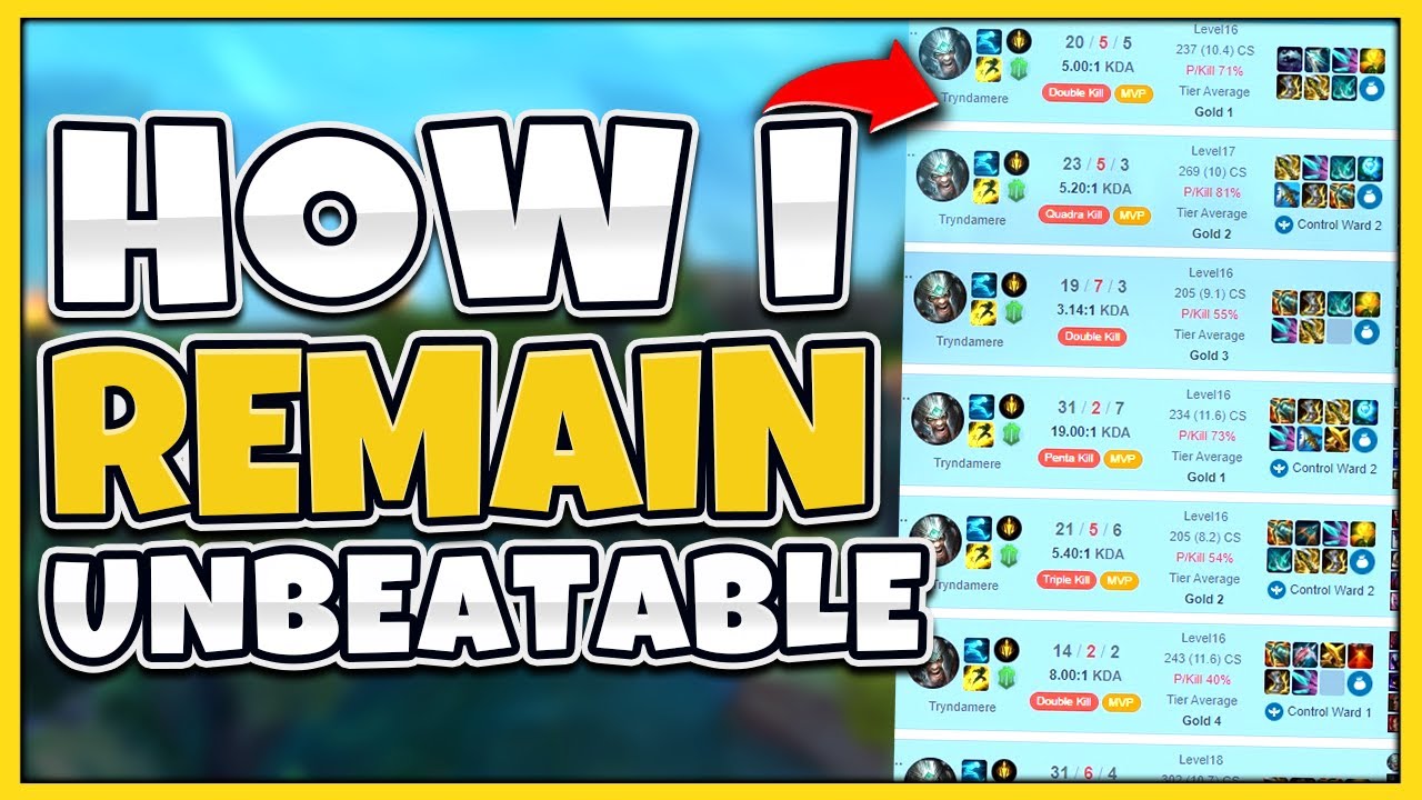 How To Win Every Game As You Climb As Tryndamere! - League of Legends