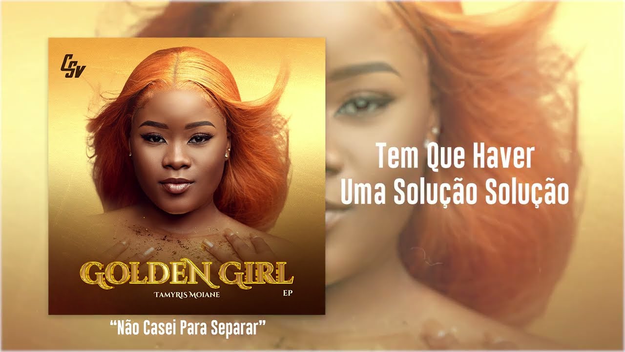 #6 - Tamyris Moiane - N&atilde;o Casei Para Separar (Audio Oficial) | Golden Girl EP