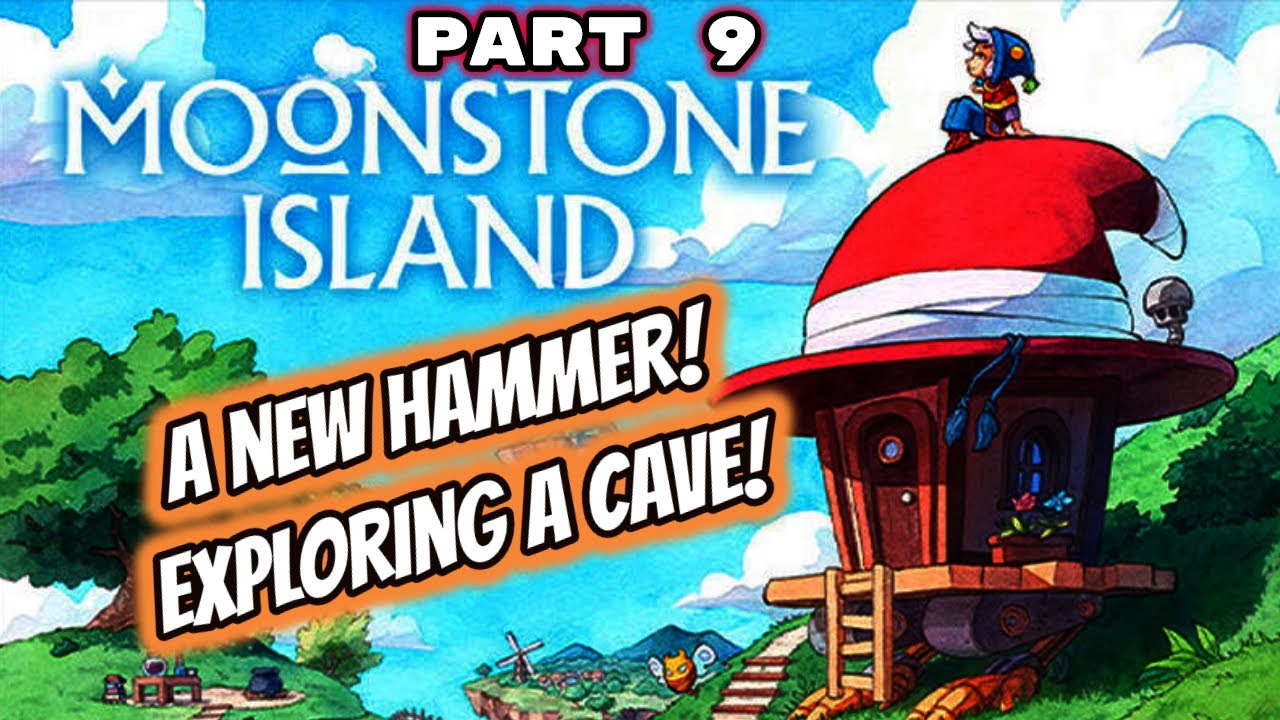 MOONSTONE ISLAND PART 9, NO COMMENTS! A NEW HAMMER! EXPLORING A CAVE AND TAKING SOME ORES!