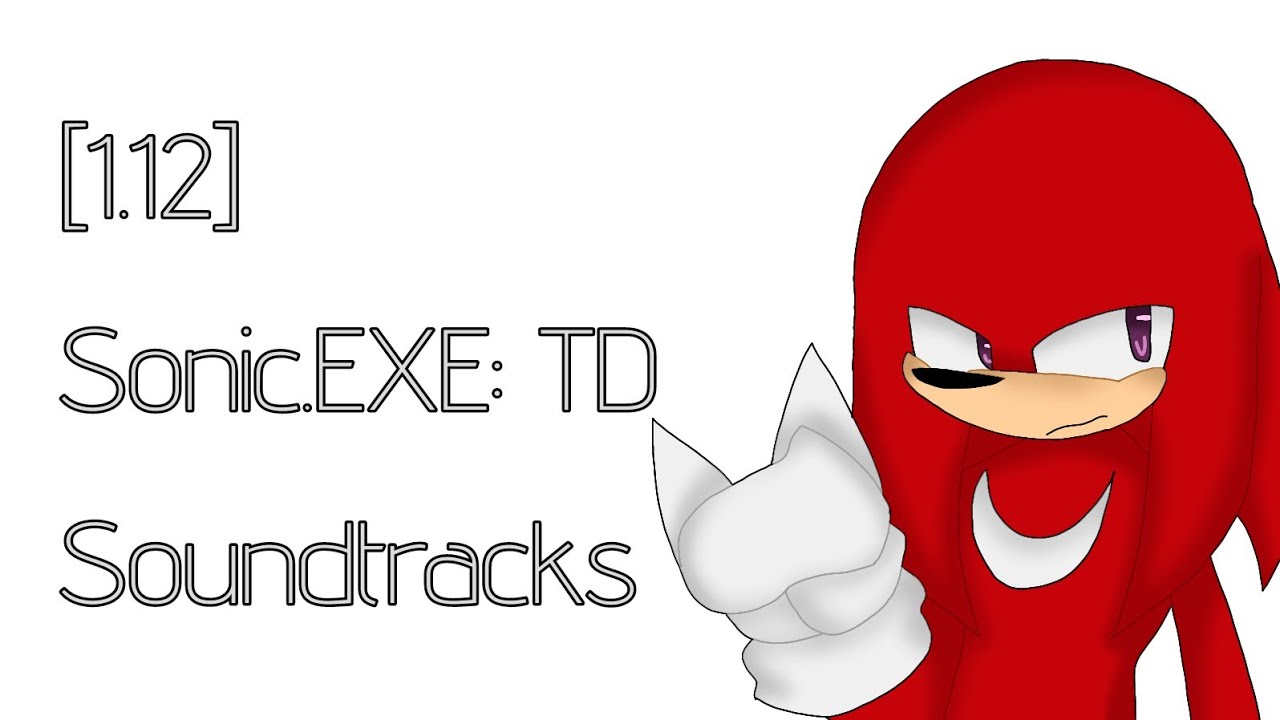 [1.12]Sonic.EXE:The Disaster||Soundtracks||Roblox||