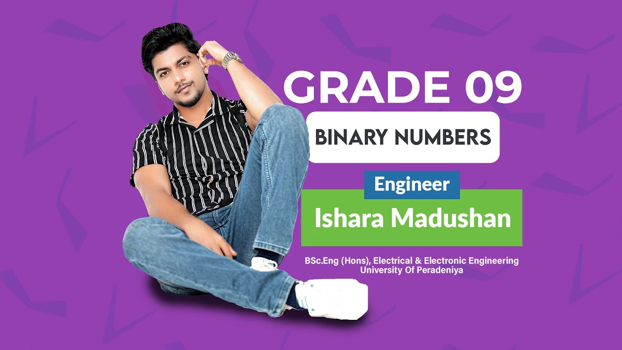 Grade 09 | Binary Numbers |  Unit 02 | Day 01 | English Medium | 2025.2.2