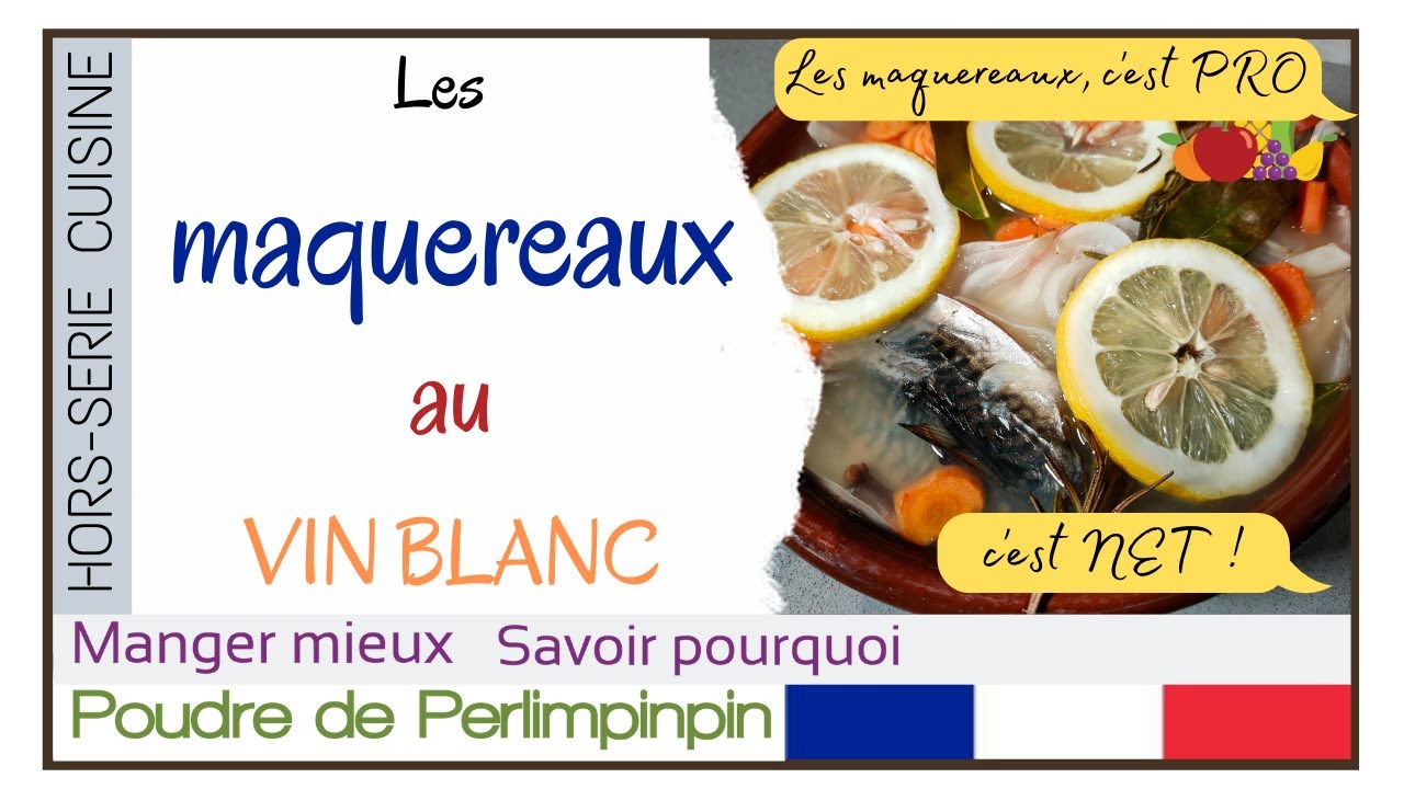 🇫🇷 Comment faire des filets de MAQUEREAUX au VIN BLANC ? 🍴