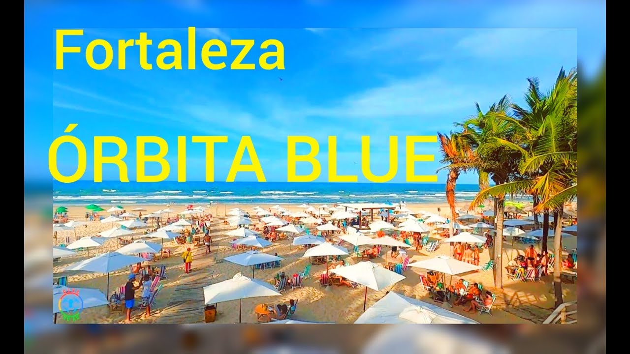 ÓRBITA BLUE FORTALEZA CEARÁ | PRAIA DO FUTURO CEARÁ BRASIL | A MELHOR BARRACA DE PRAIA DO CEARÁ