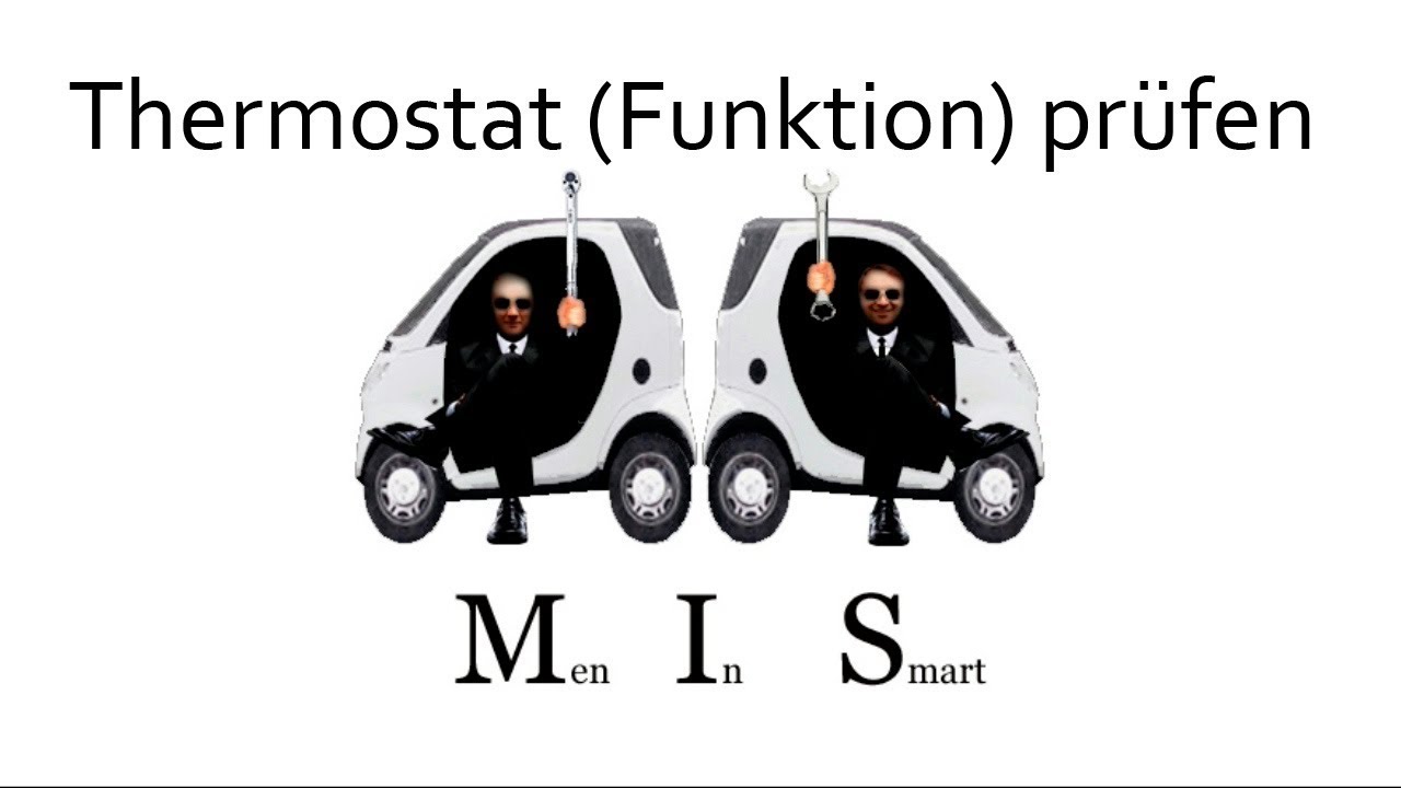 Men In Smart: Thermostat- Wie prüfe ich, ob es funktioniert? MC01
