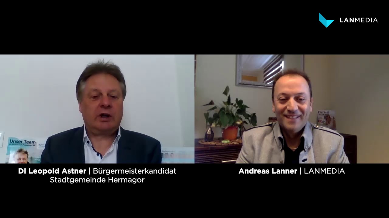 Leopold Astner | Bürgermeisterkandidat Stadtgemeinde Hermagor | LANMEDIA Business Talk