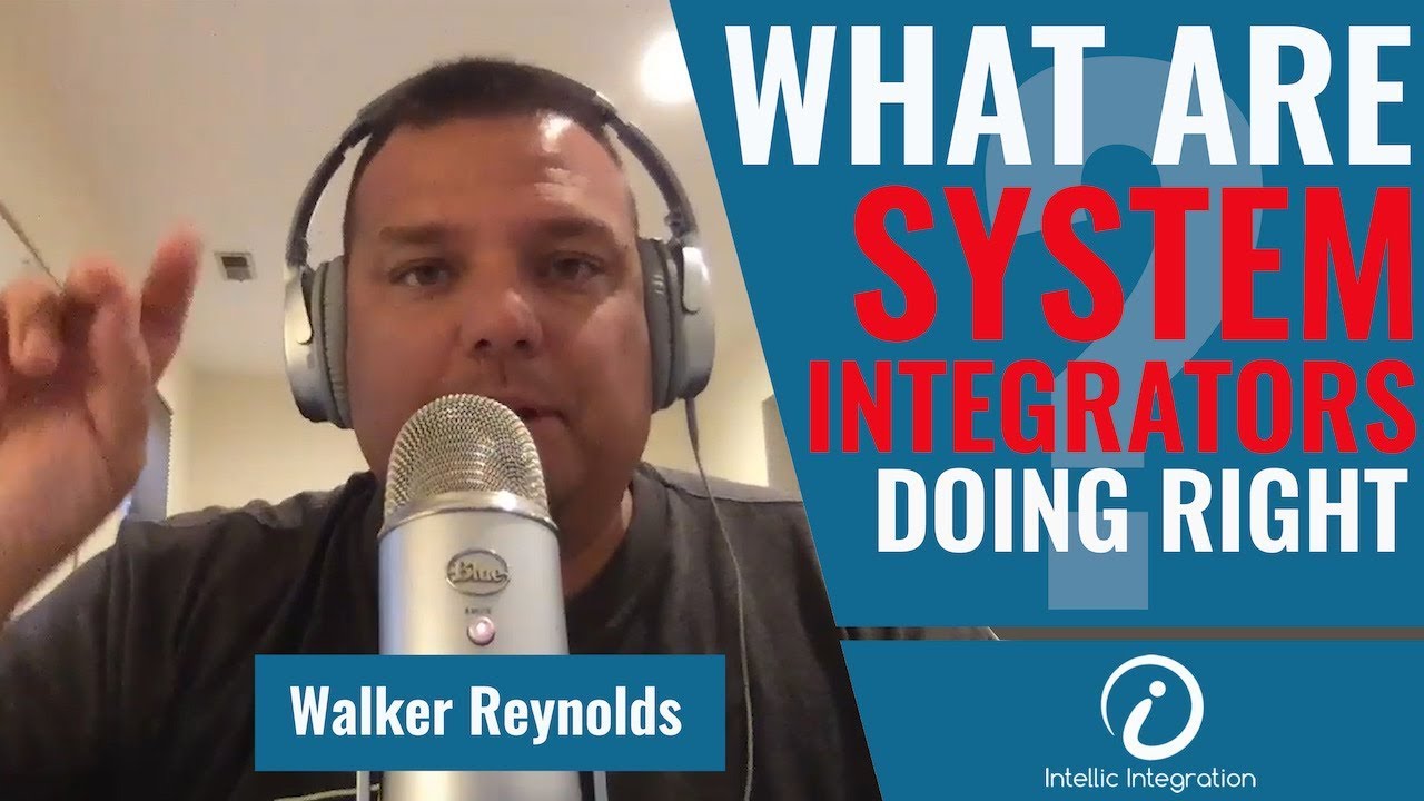 7 Things System Integrators are doing right