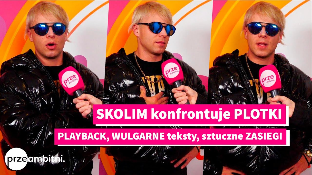 SKOLIM konfrontuje PLOTKI: PLAYBACK, picie z KLEREM, WULGARNE teksty, sztuczne ZASIĘGI, JellyFrucik