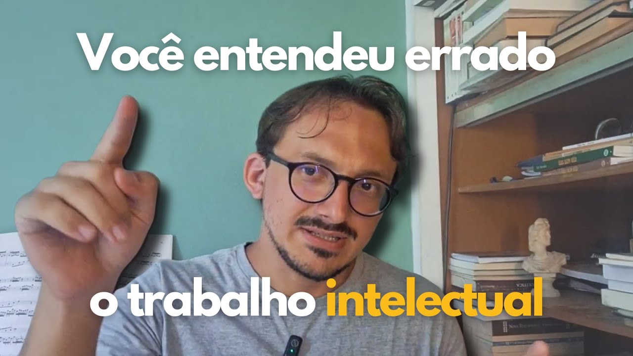 Em que consiste o trabalho intelectual?