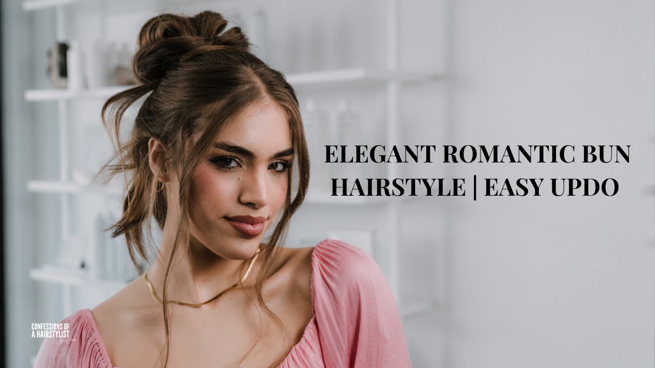 Create the Perfect Romantic Bun | Elegant & Effortless Updo
