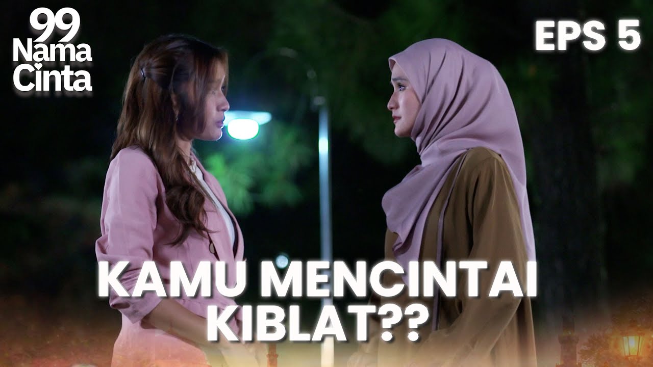 SALING JUJUR! Talia Tanya Husna Soal Cintanya Pada Kiblat | 99 NAMA CINTA | EPS.5 (3/4)
