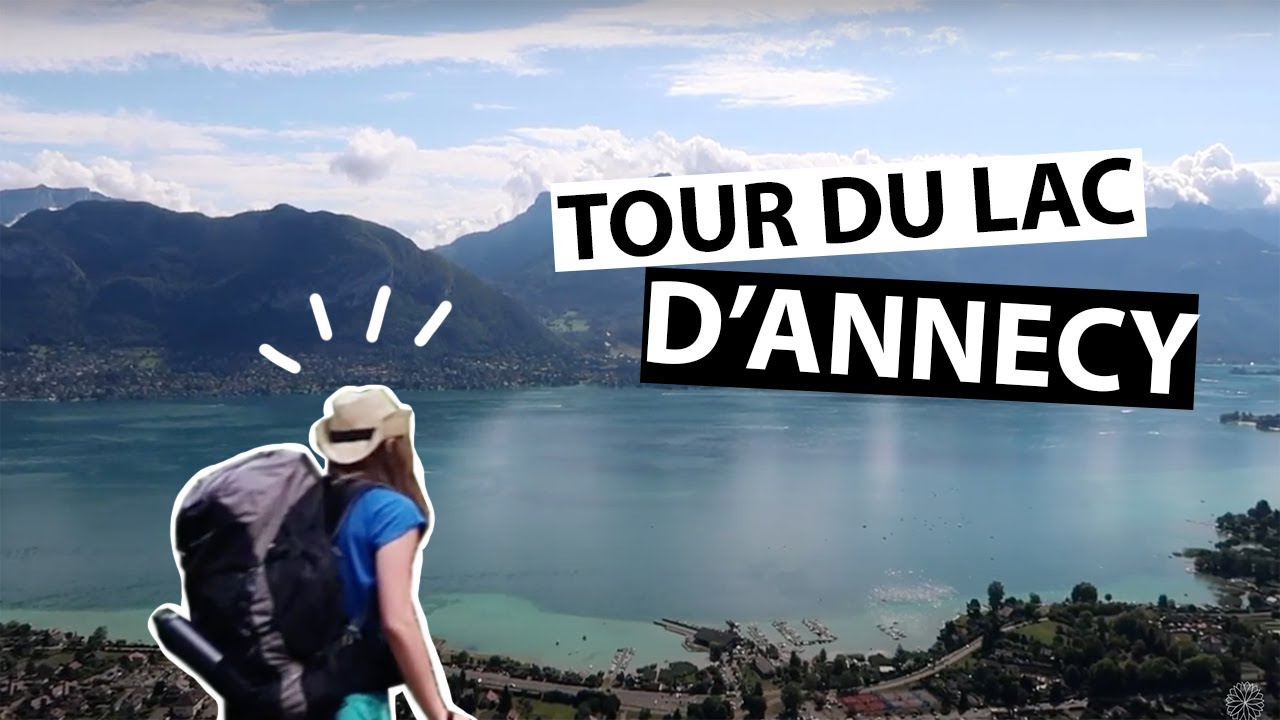 Ma marche sur le GR Tour du lac d'Annecy