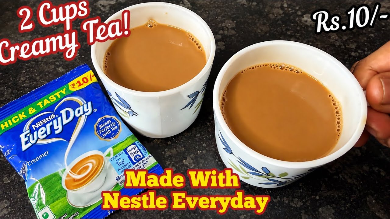 Nestle Everyday Dairy Whitener Tea Recipe | 2 cups Creamy Tea for Rs.10/- | Milk Powder Tea Recipe 