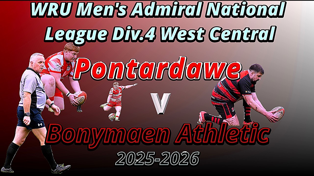 Pontardawe RFC v Bonymaen Athletic RFC WRU Men's Admiral League div.4 West Central 2025-2026