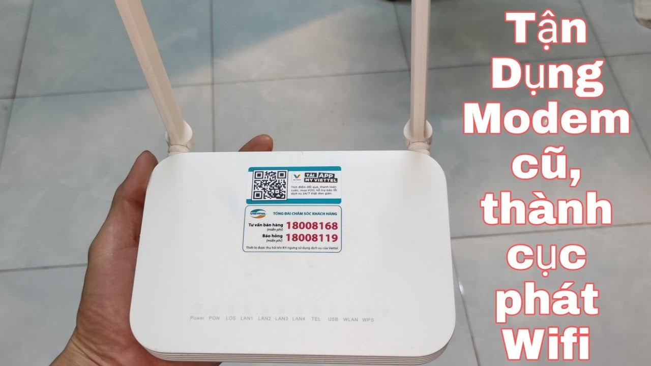 192.168.1.1. Tận dụng modem Viettel cũ, hỏng c&aacute;p quang th&agrave;nh cục ph&aacute;t Wifi phụ