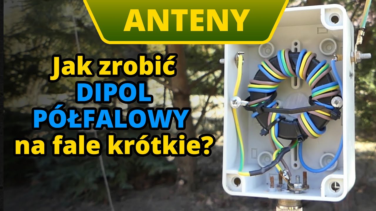 Jak zrobić dipol p&oacute;łfalowy na fale kr&oacute;tkie? Buduję najprostszą antenę na pasmo 80 metr&oacute;w