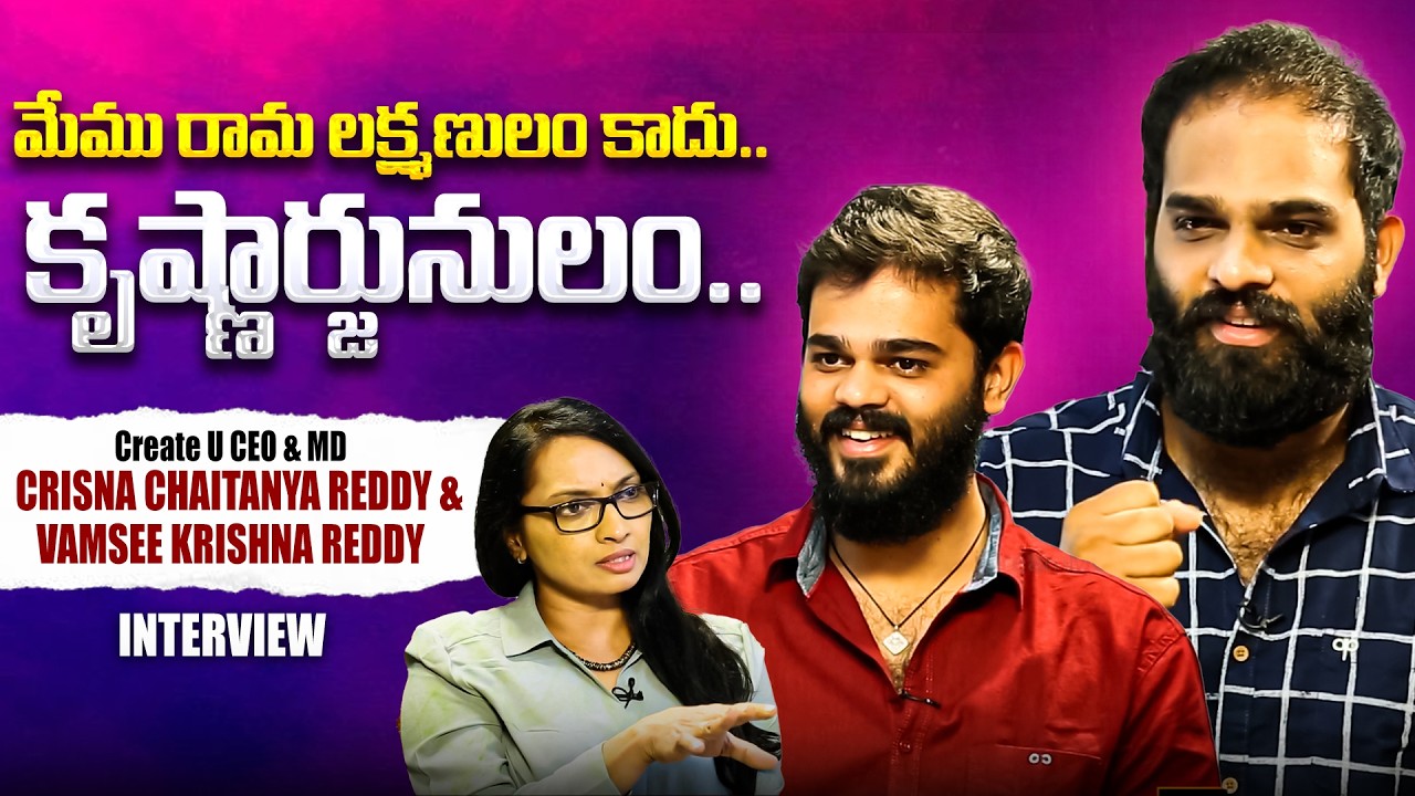 Create U CEO Crisna Chaitanya Reddy & MD Vamsee Krishna Reddy Interview | Anchor Anjali | iD VIP