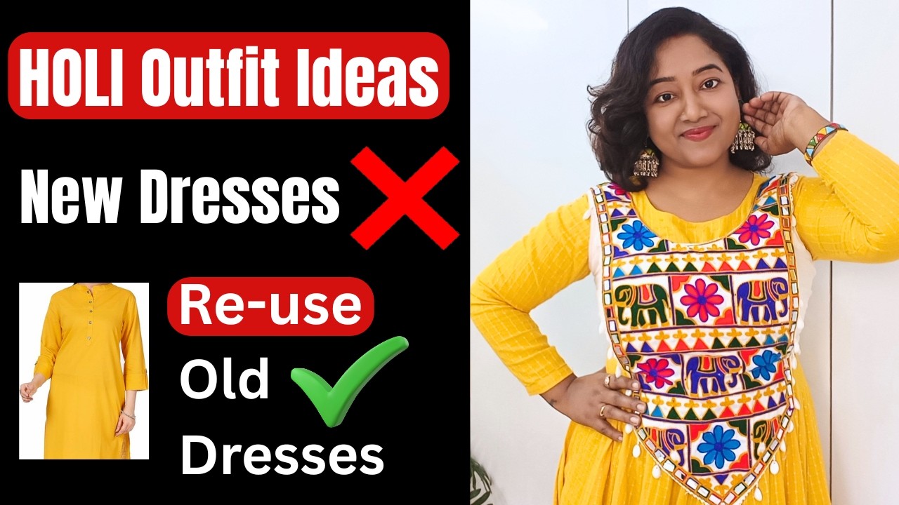 No Shopping ❌ Style Old Dresses for 2026 Holi Look | #Holi2026 #HoliOutfitIdeas #sustainablefashion