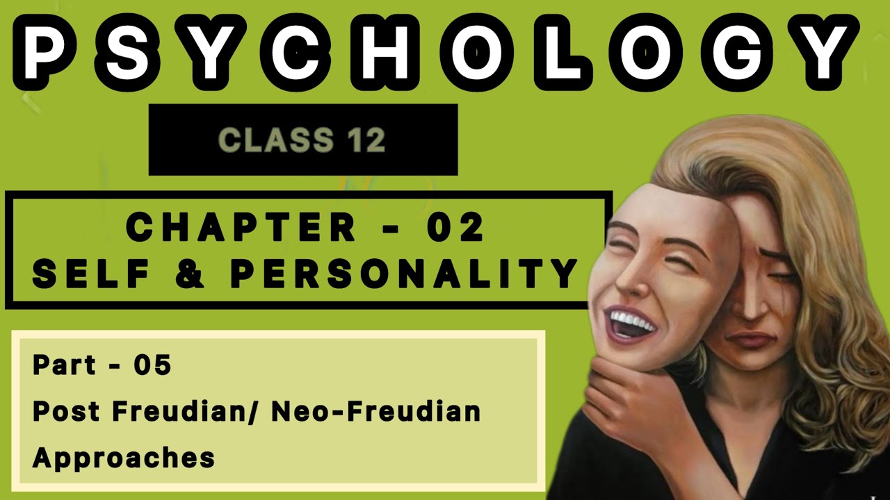 Self and Personality psychology class 12 chapter 2 part 5
