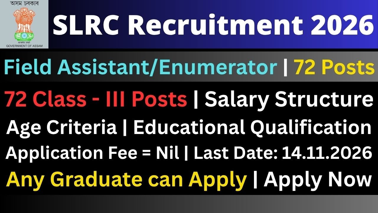SLRC Recruitment 2026: 72 Fiend Assistant/Enumerator Posts