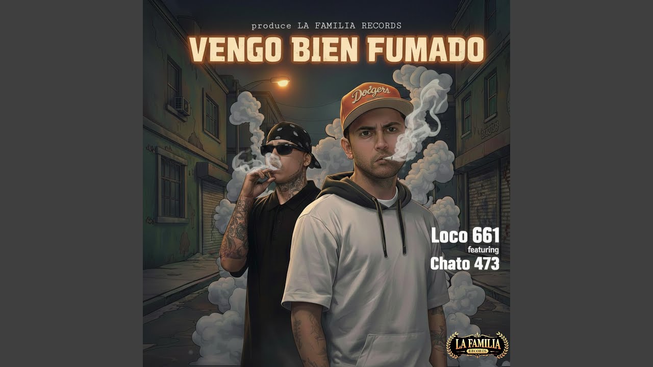 Vengo Bien Fumado (feat. Chato 473)