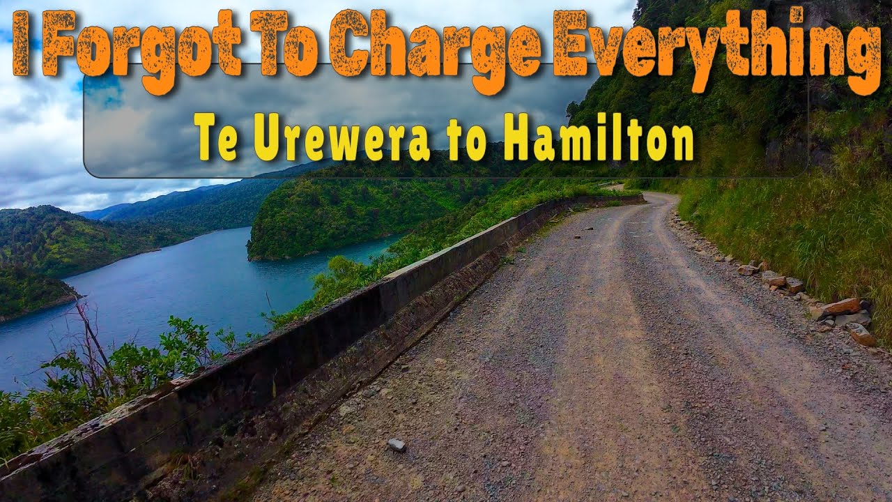 I Forgot To Charge Everything - Te Urewera to Hamilton - Part 1 of 2