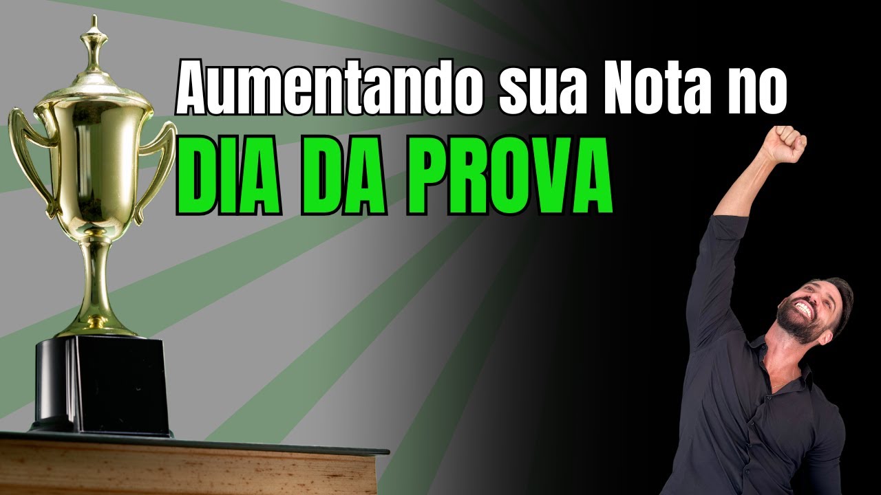 Dicas para o Dia da Prova que V&atilde;o Aumentar sua Nota Al&eacute;m do Estudo