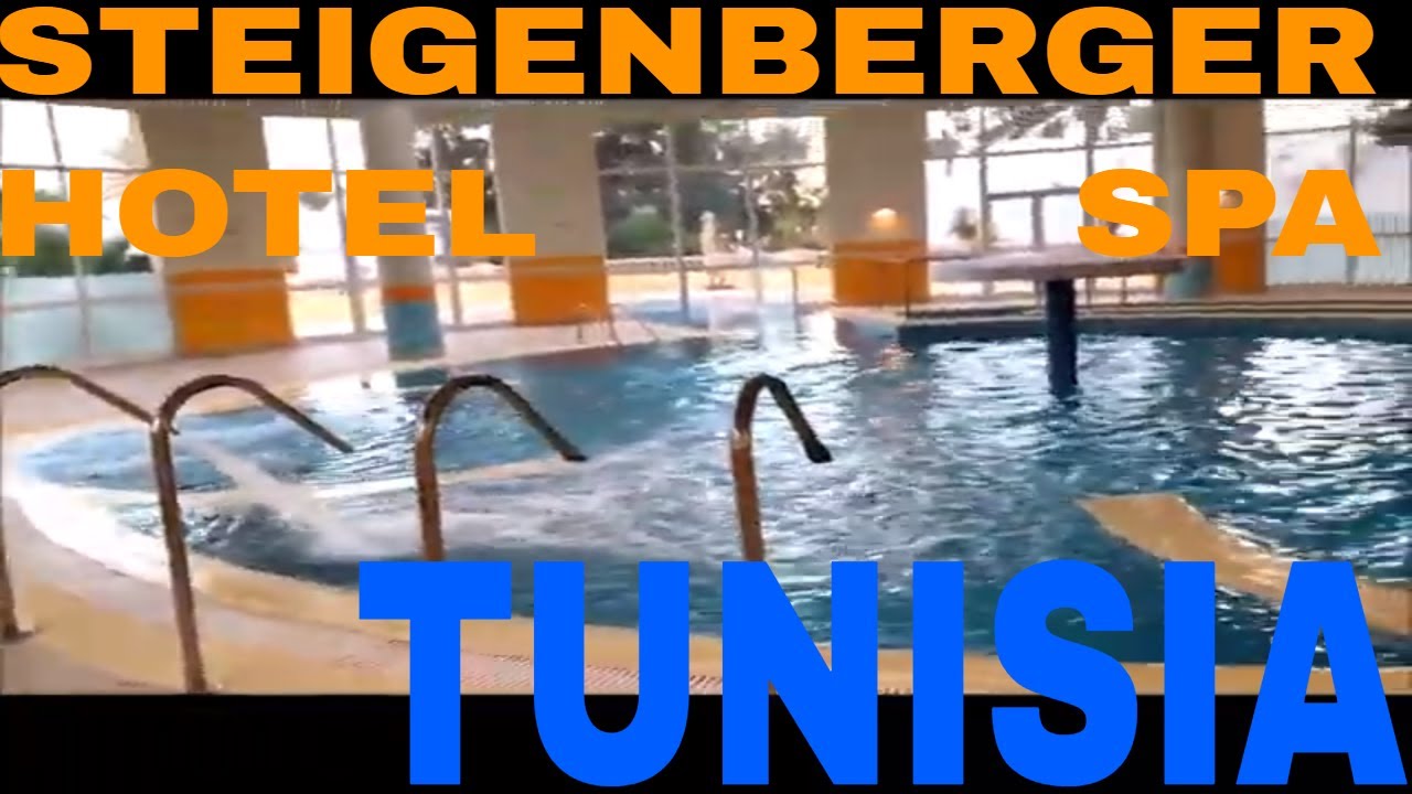 Spa Review Steigenberger Hotel, Hammamet, Tunisia
