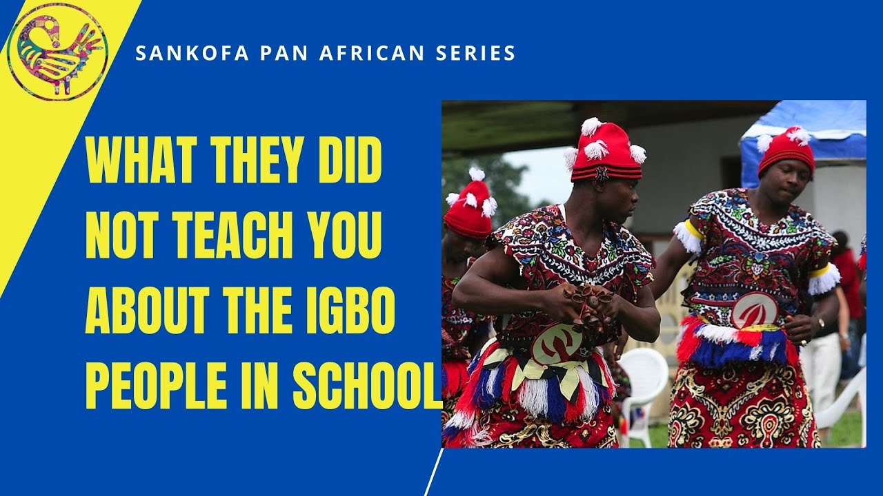 What they did not teach you about the Igbo People in School