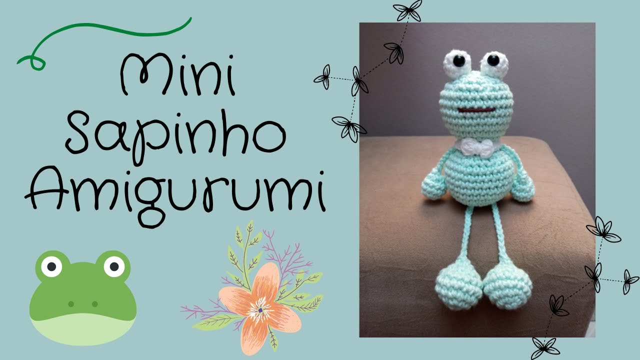 Mini Sapinho Amigurumi | Passo a Passo | Por Mimos da Jô Ateliê
